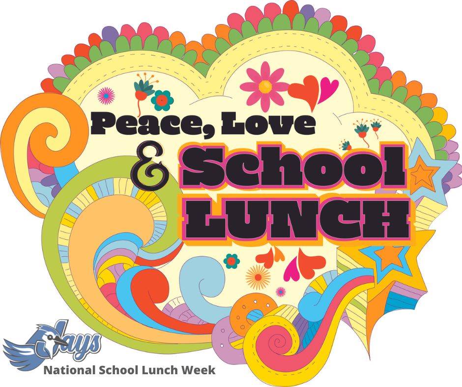Peace, Love and School Lunch